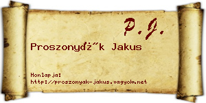 Proszonyák Jakus névjegykártya